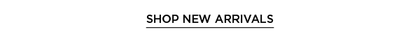 Shop New Arrivals