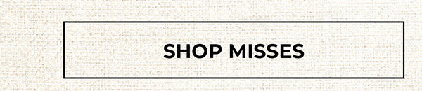 Shop Misses