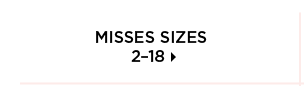 Shop Misses Sizes 2 - 18