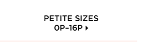 Shop Petite Sizes 0P- 16P