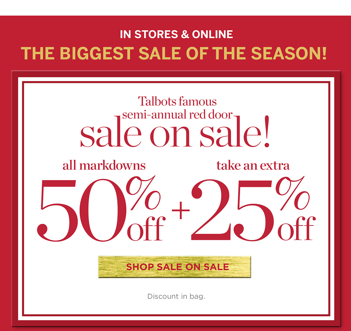 In Stores & Online All Markdowns 50% off + 25% off | Shop Sale on Sale