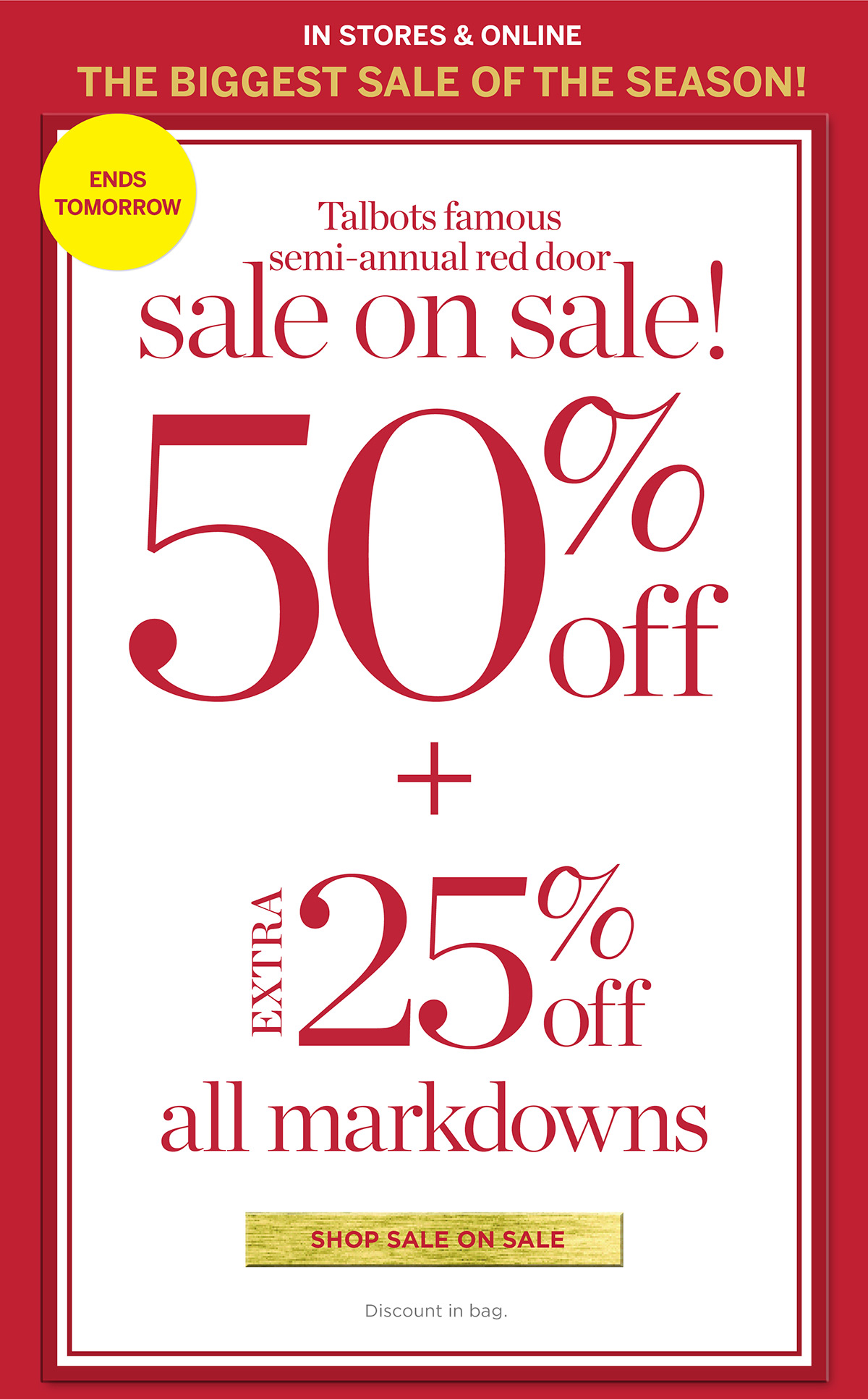 In Stores & Online! All Markdowns 50% off + take an extra 25% off | Shop Sale on Sale