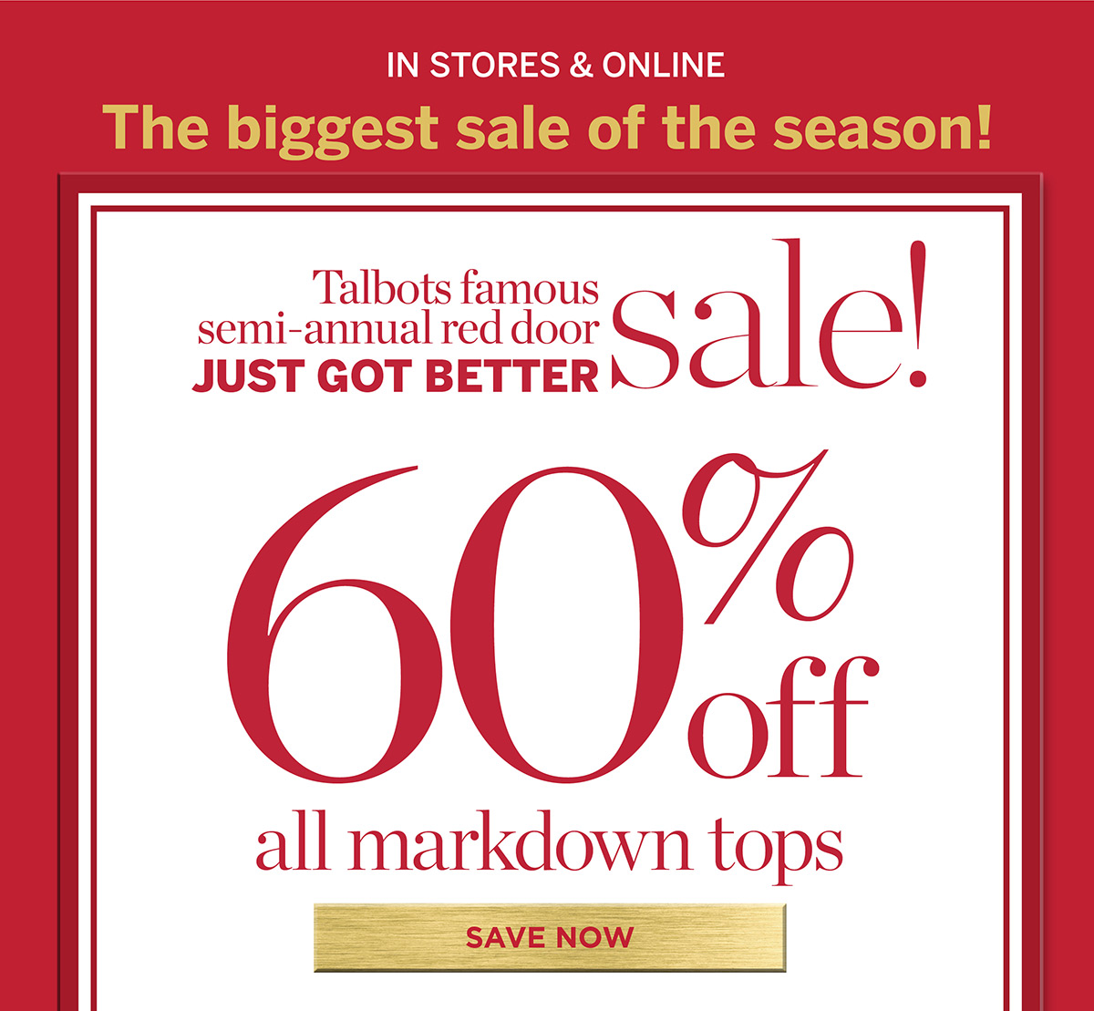 In Stores & Online! 60% off all markdown tops | Save Now