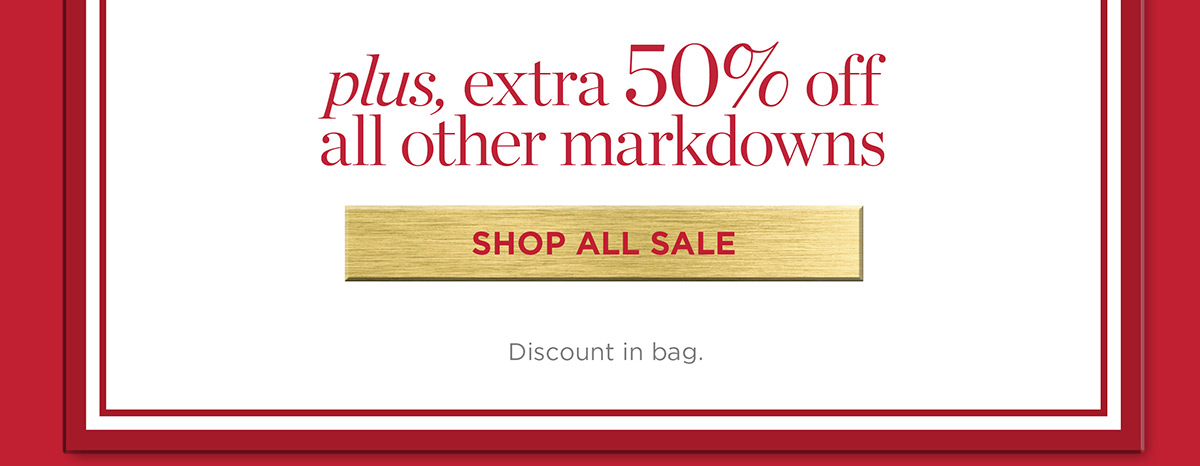 Plus, extra 50% off all other markdowns | Shop All Sale