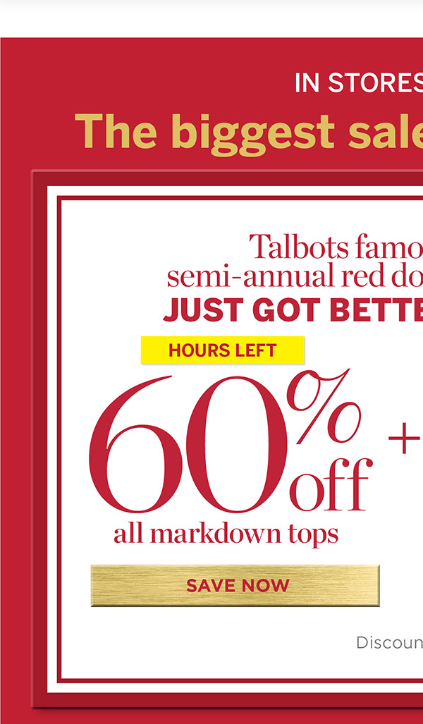 In Stores & Online 60% off Markdown Tops | Save Now