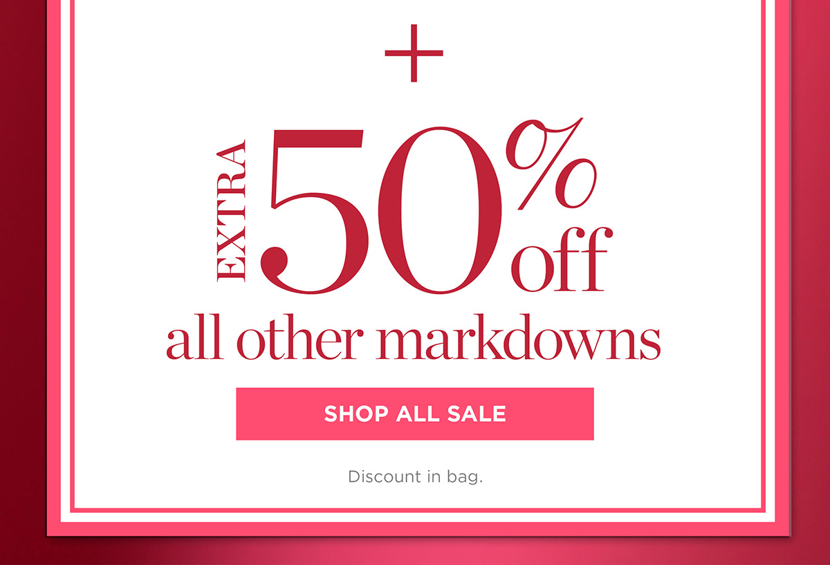 Plus, extra 50% off all other markdowns | Shop All Sale