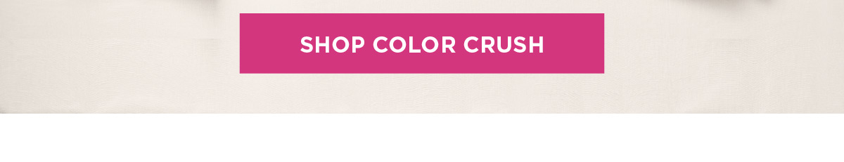 Shop Color Crush